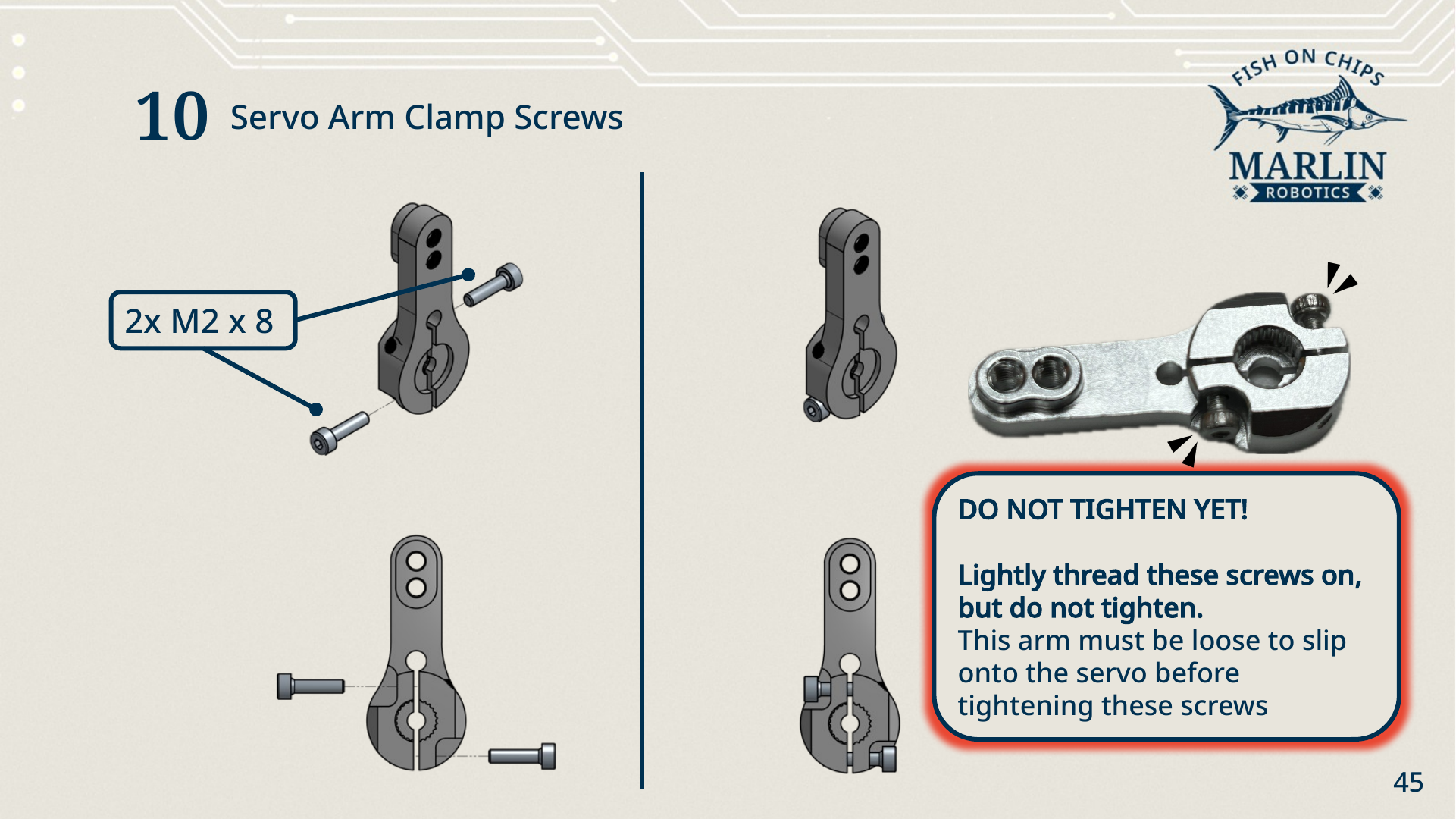 Step ten: the two M2 x 8 clamp screws threaded into the servo arm, with a photo of the real part and a warning not to tighten them yet because the arm must stay loose enough to slip onto the servo.