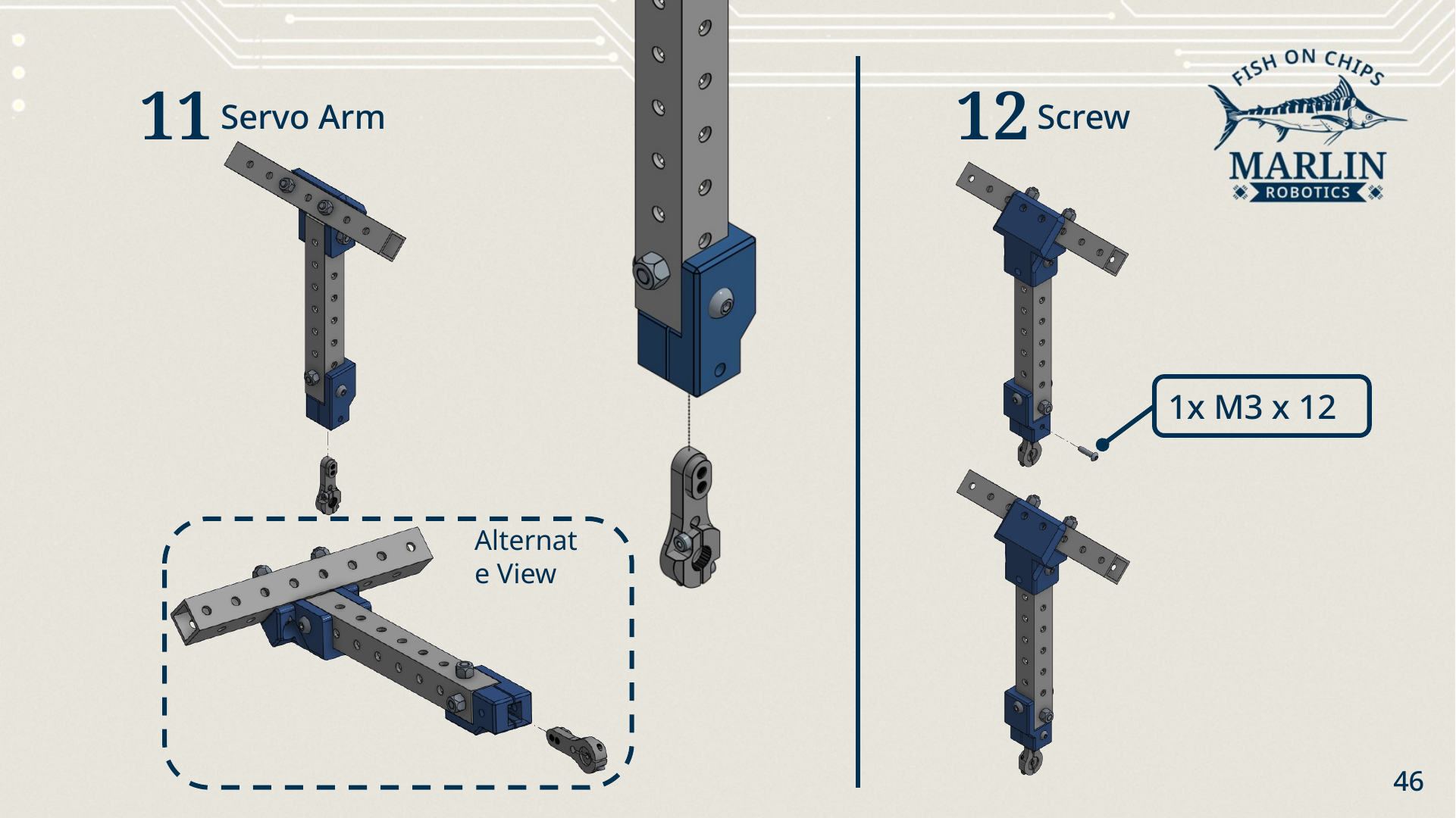 Steps eleven and twelve: the servo arm brought up to the underside of the servo arm connector, then fixed with one M3 x 12 screw, with an alternate view.