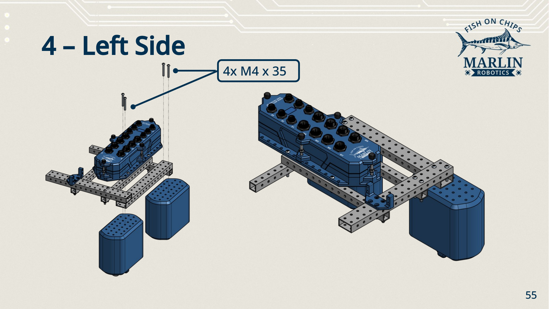 Step four: a 2x side beam added along the left of the frame with two hulls below it, fixed by four M4 x 35 screws, and the resulting frame standing on its hulls.